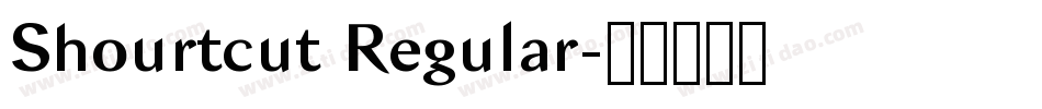 Shourtcut Regular字体转换